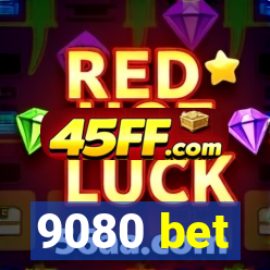 9080 bet